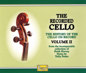 ‘The Recorded Cello. Volume II’